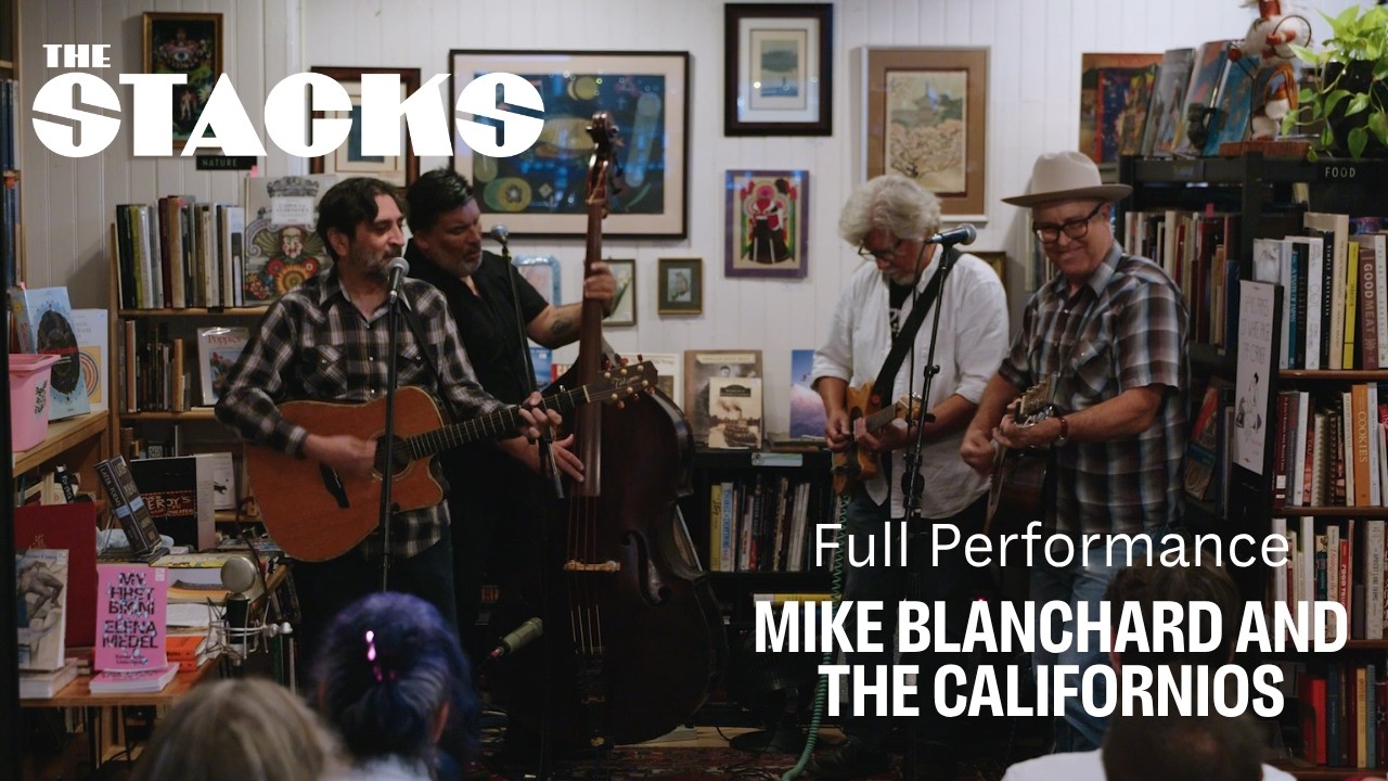 Mike Blanchard and the Californios | Full Performance | The Stacks
