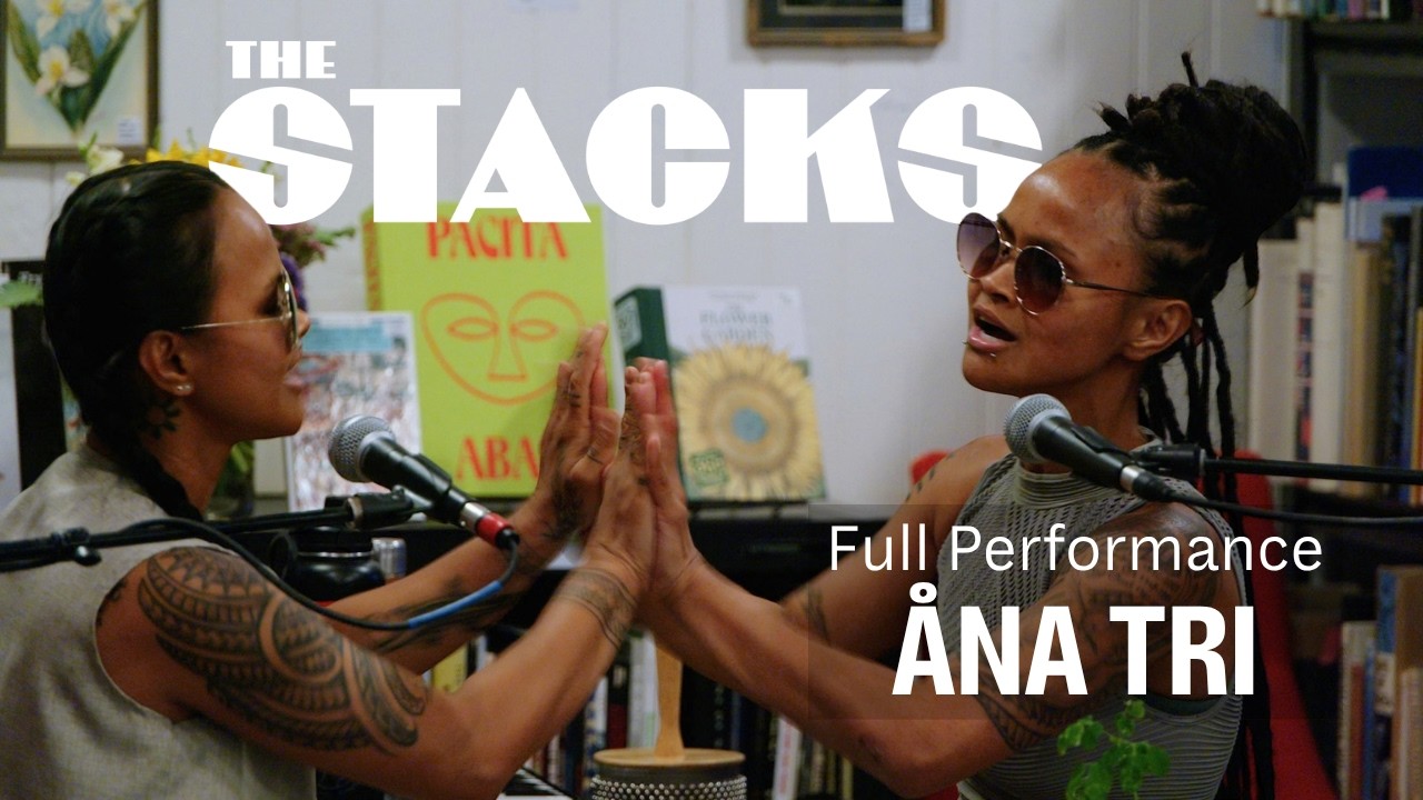Åna Tri | Full Performance | The Stacks