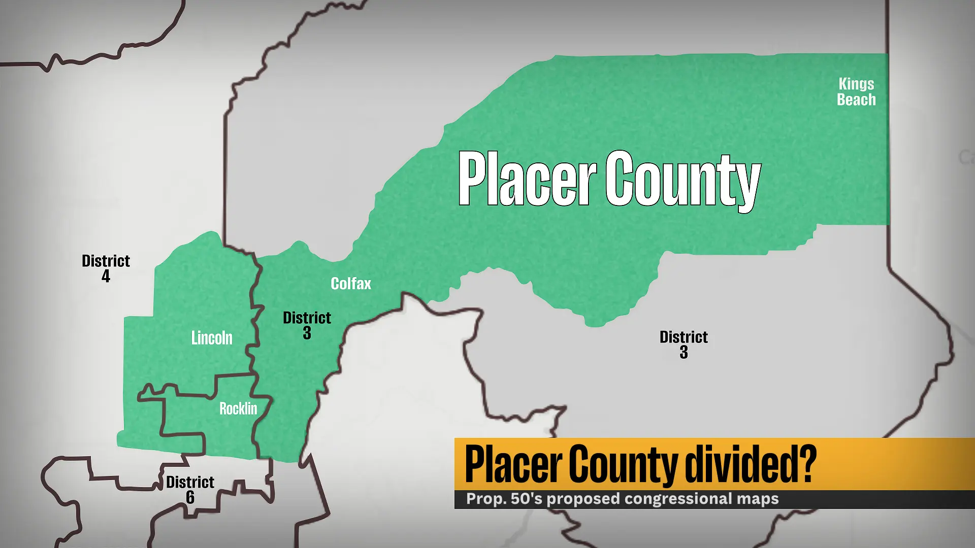 Placer County will sit in three congressional districts if voters approve Prop. 50 in the fall.
